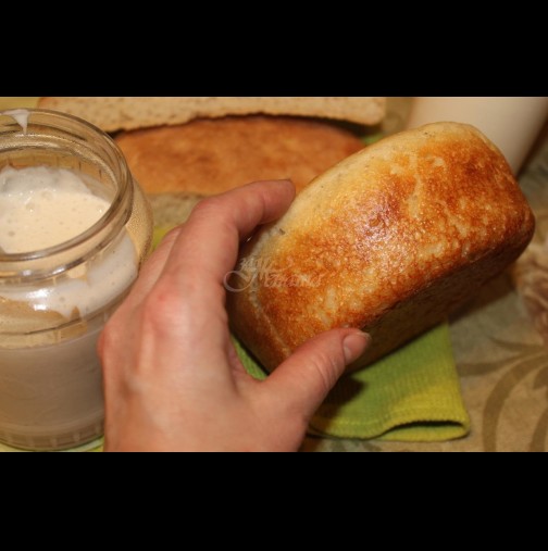 Как се прави "вечна" закваска за хляб без мая + рецепта за най-вкусното домашно хлебче: