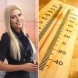 Красива синоптичка ни закопа с прогноза: Живакът скача до 40 градуса до дни!