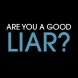 Само за 5 секунди проверете дали сте добър лъжец! (Видео)